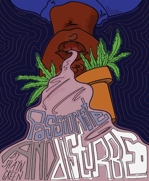 Passionate and Disturbed